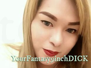 YourFantasy9inchDICK