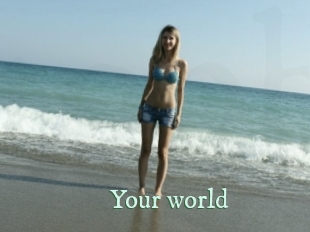 Your_world