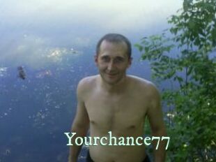 Yourchance77