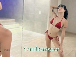 Yourlustsweet