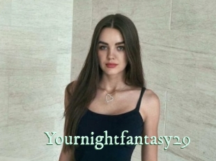 Yournightfantasy29