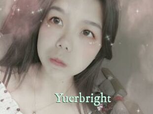 Yuerbright