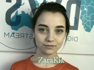 ZaraKik