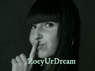 ZoeyUrDream