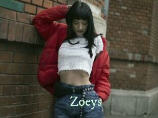 Zoeys